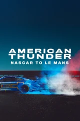 Soundtracks from American Thunder: NASCAR to Le Mans
