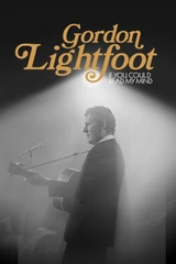 Bandes originales du film Gordon Lightfoot: If You Could Read My Mind