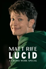 Soundtracks from Matt Rife: Lucid - A Crowd Work Special