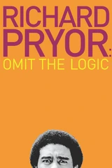 Bandas sonoras de Richard Pryor: Omitir la lógica