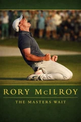 Саундтреки из фильма Rory McIlroy: The Masters Wait
