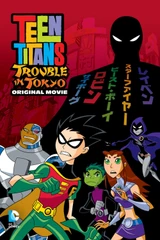 Soundtracks from Teen Titans: Trouble in Tokyo
