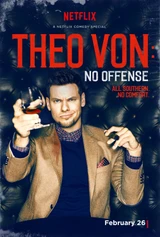 Soundtracks from Theo Von: No Offense