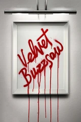 Bandes originales du film Buzzsaw de velours
