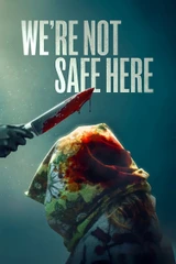 Bandes originales du film We're Not Safe Here