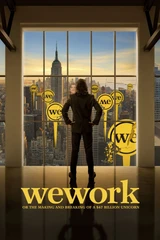 Bandas sonoras de WeWork: o La fabricación y ruptura de un unicornio de $ 47 mil millones